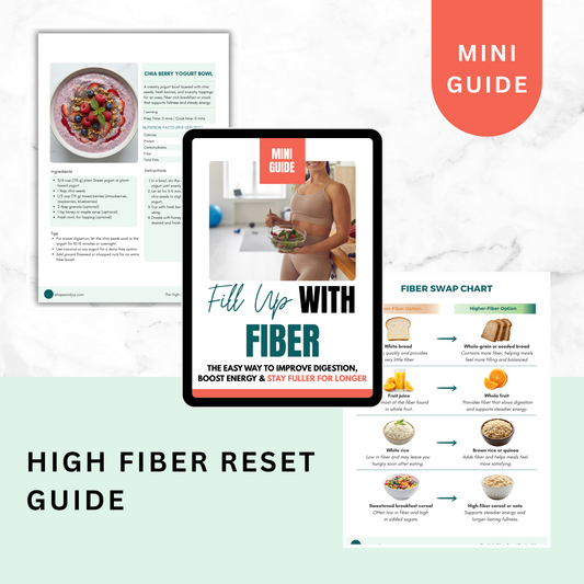 Fill-Up With Fiber: The Easy Way to Improve Digestion, Boost Energy & Stay Fuller for Longer
